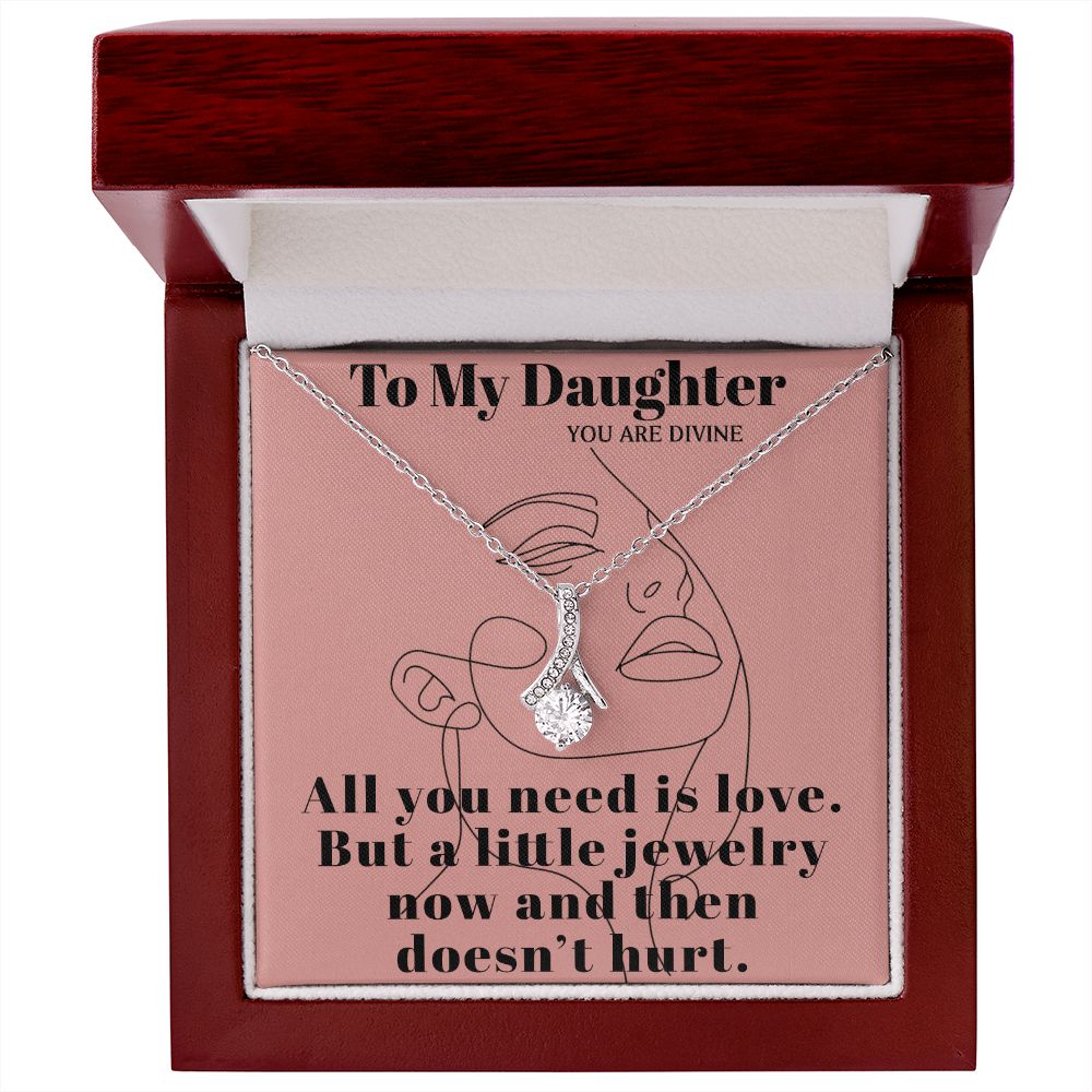 TO MY DAUGHTER YOU ARE DIVINE, ALLURING BEAUTY NECKLACE FOR DAUGHTER WITH MESSAGE CARD, BIRTHDAY AND DAUGHTER'S DAY GIFT