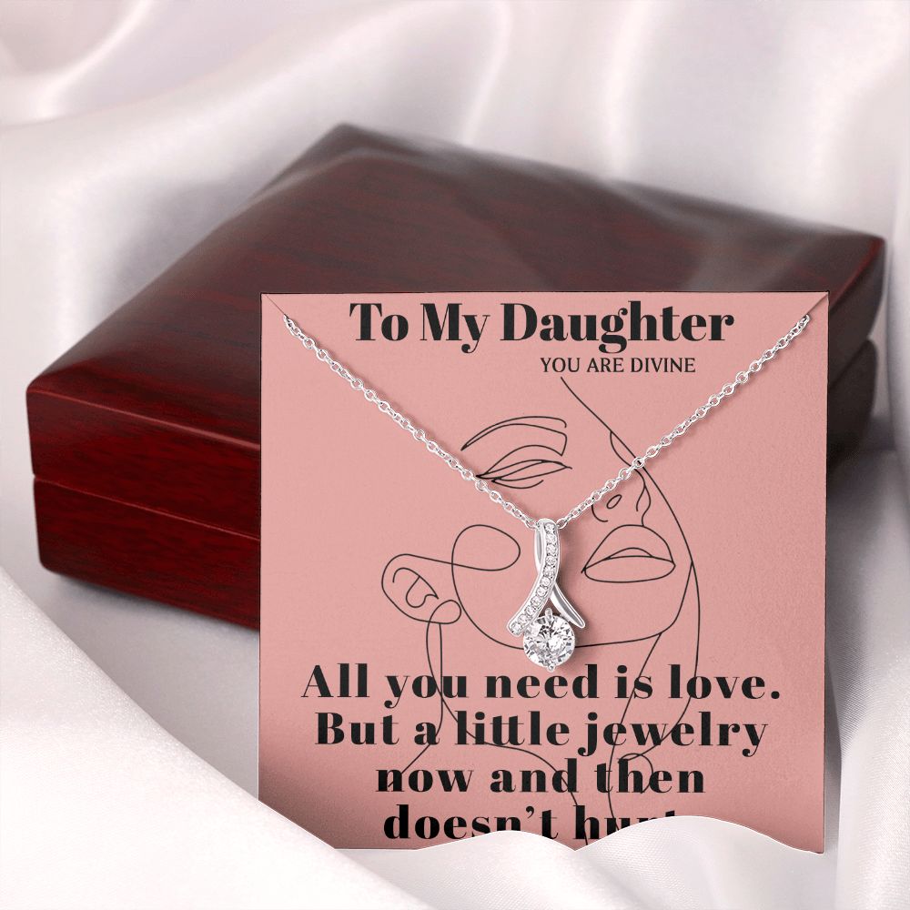 TO MY DAUGHTER YOU ARE DIVINE, ALLURING BEAUTY NECKLACE FOR DAUGHTER WITH MESSAGE CARD, BIRTHDAY AND DAUGHTER'S DAY GIFT