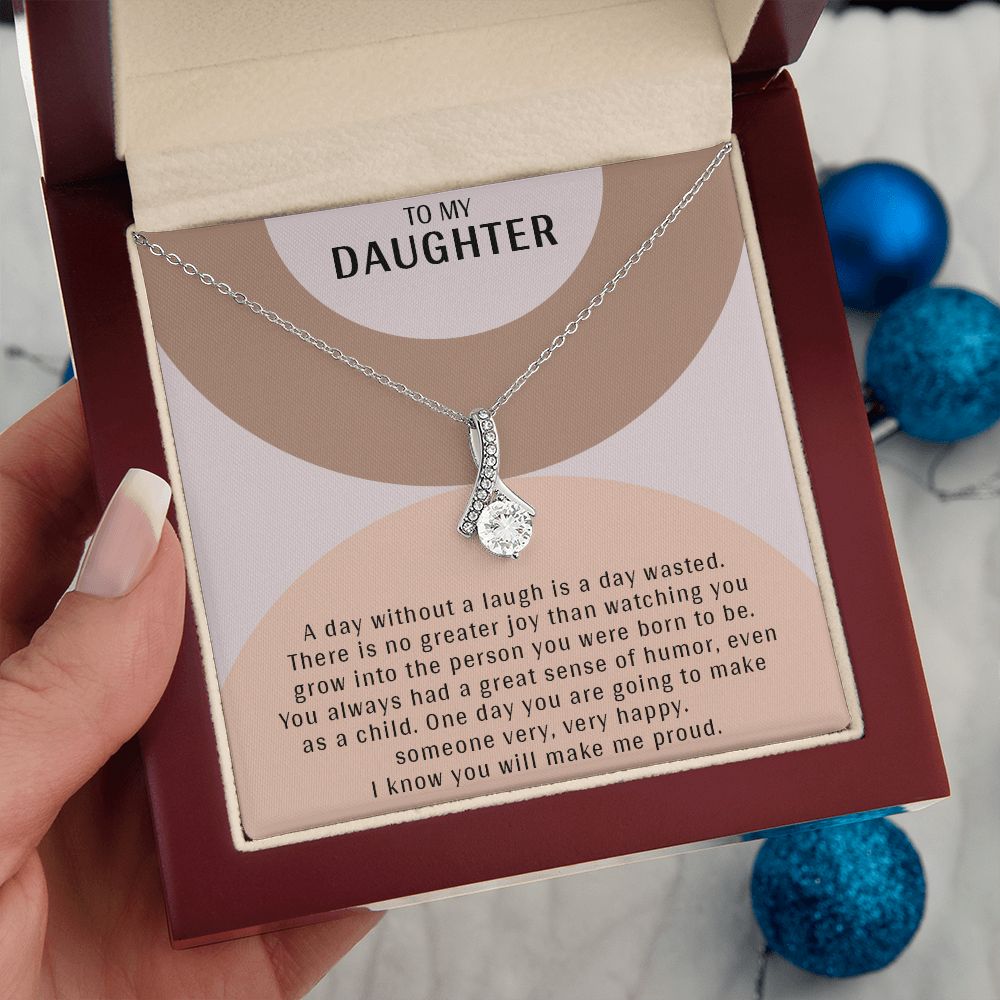 TO MY DAUGHTER, ALLURING BEAUTY NECKLACE WITH MESSAGE CARD, BIRTHDAY AND DAUGHTER'S DAY GIFT FOR HER