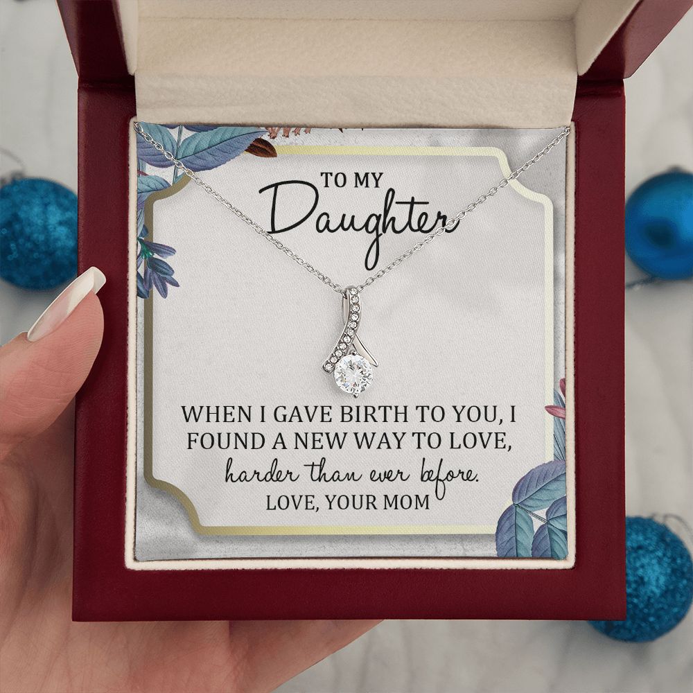 TO MY DAUGHTER, ALLURING BEAUTY NECKLACE WITH MESSAGE CARD, BIRTHDAY AND DAUGHTERS DAY GIFT FOR HER
