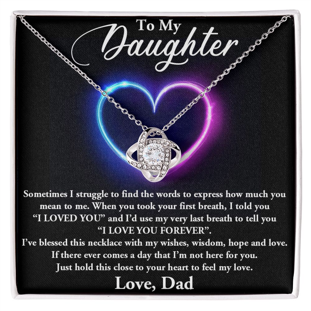 TO MY DAUGHTER, I LOVE YOU FOREVER, LOVE KNOT NECKLACE WITH MESSAGE CARD, BIRTHDAY AND DAUGHTERS DAY GIFT FOR HER