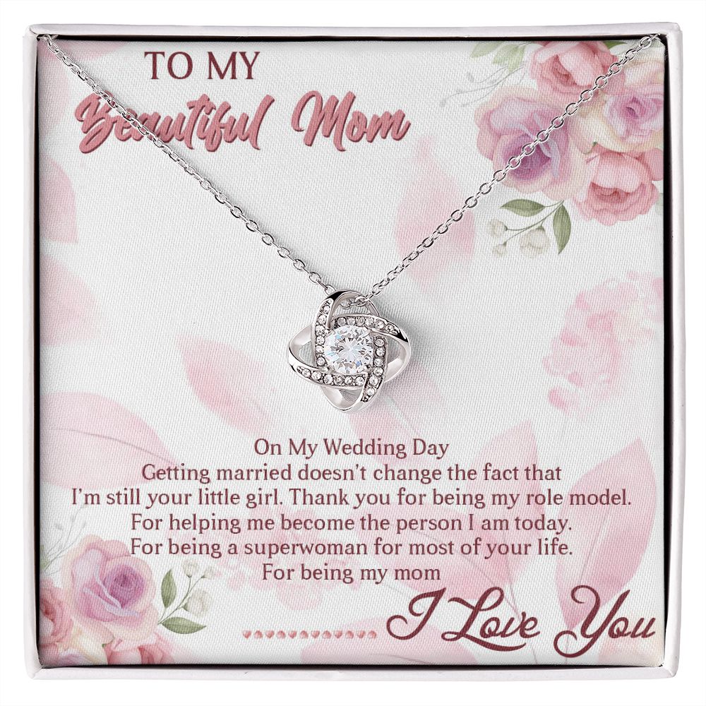 TO MY BEAUTIFUL MOM, LOVE KNOT NECKLACE FOR MOM, NECKLACE WITH MESSAGE CARD, BIRTHDAY, MOTHER'S DAY GIFT FOR HER