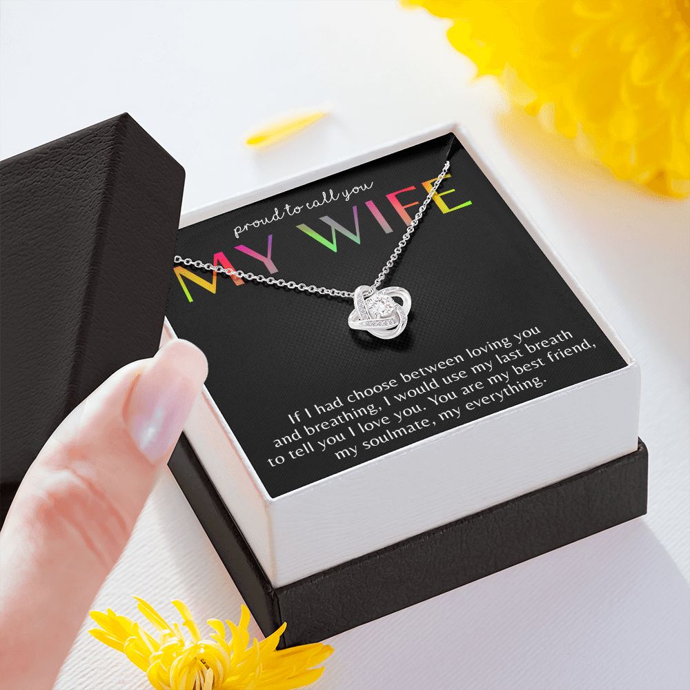 PROUD TO CALL YOU MY WIFE, LOVE KNOT NECKLACE FOR SOULMATE, FOR YOUR LGBTQ PARTNER, WITH MESSAGE CARD, PRIDE NECKLACE,