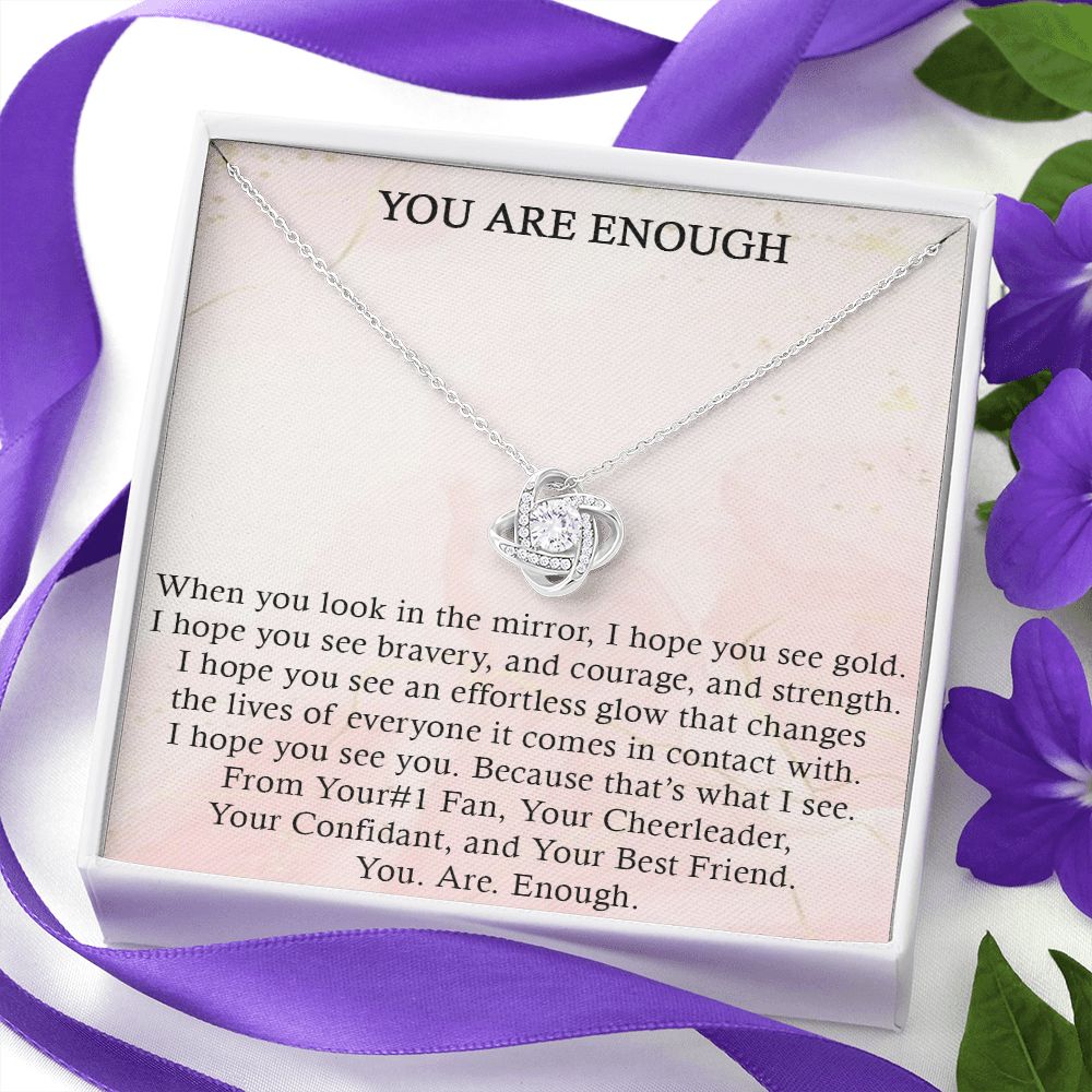 YOU ARE ENOUGH, LOVE KNOT NECKLACE WITH MESSAGE CARD FOR FRIENDS AND FAMILY, BIRTHDAY/ FRIENDSHIP DAY GIFT FOR HER