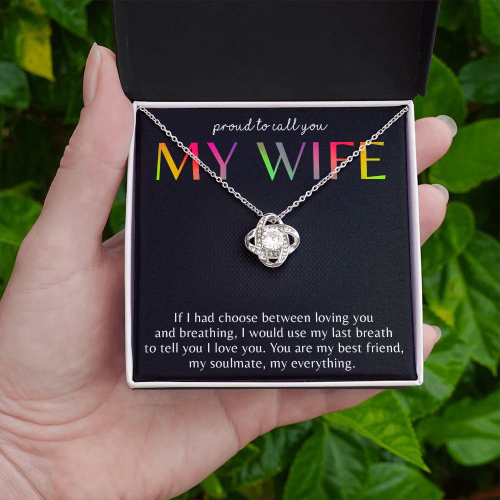 PROUD TO CALL YOU MY WIFE, LOVE KNOT NECKLACE FOR SOULMATE, FOR YOUR LGBTQ PARTNER, WITH MESSAGE CARD, PRIDE NECKLACE,
