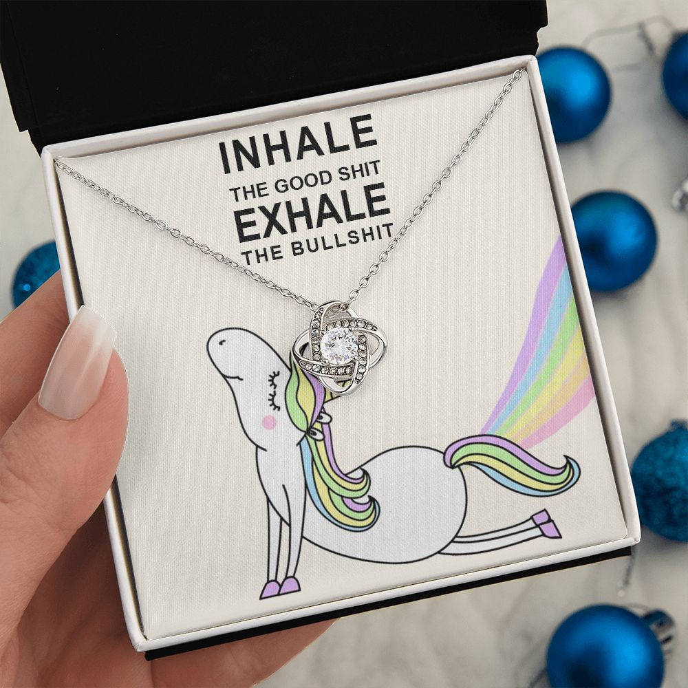 INHALE THE GOOD SHIT EXHALE THE BULLSHIT, LOVE KNOT NECKLACE FOR FRIENDS AND FAMILY, SELF MOTIVATING NECKLACE, BIRTHDAY GIFT FOR HER