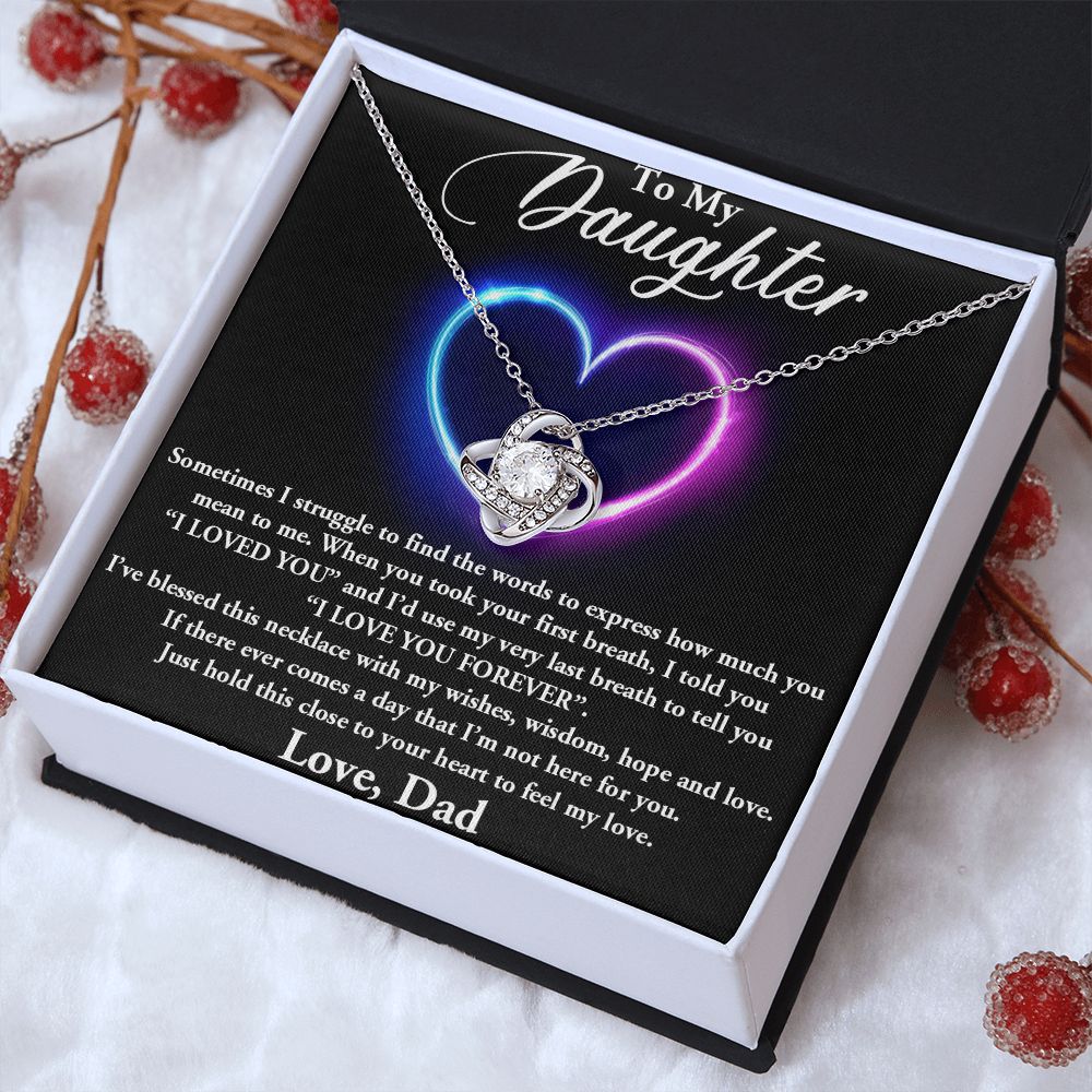 TO MY DAUGHTER, I LOVE YOU FOREVER, LOVE KNOT NECKLACE WITH MESSAGE CARD, BIRTHDAY AND DAUGHTERS DAY GIFT FOR HER