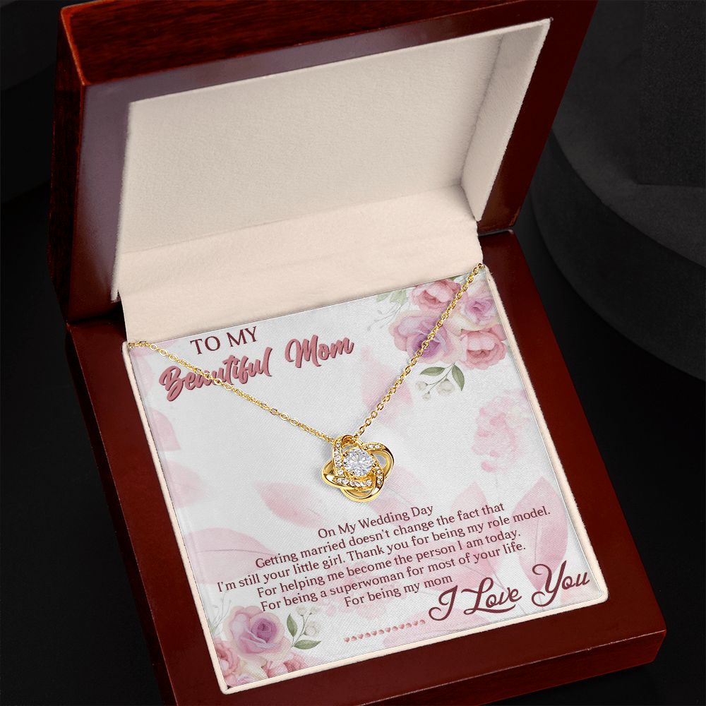 TO MY BEAUTIFUL MOM, LOVE KNOT NECKLACE FOR MOM, NECKLACE WITH MESSAGE CARD, BIRTHDAY, MOTHER'S DAY GIFT FOR HER
