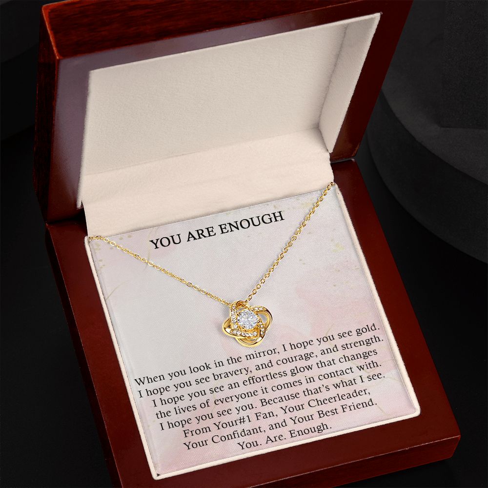 YOU ARE ENOUGH, LOVE KNOT NECKLACE WITH MESSAGE CARD FOR FRIENDS AND FAMILY, BIRTHDAY/ FRIENDSHIP DAY GIFT FOR HER