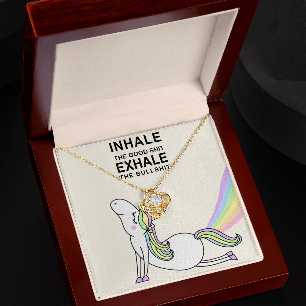 INHALE THE GOOD SHIT EXHALE THE BULLSHIT, LOVE KNOT NECKLACE FOR FRIENDS AND FAMILY, SELF MOTIVATING NECKLACE, BIRTHDAY GIFT FOR HER