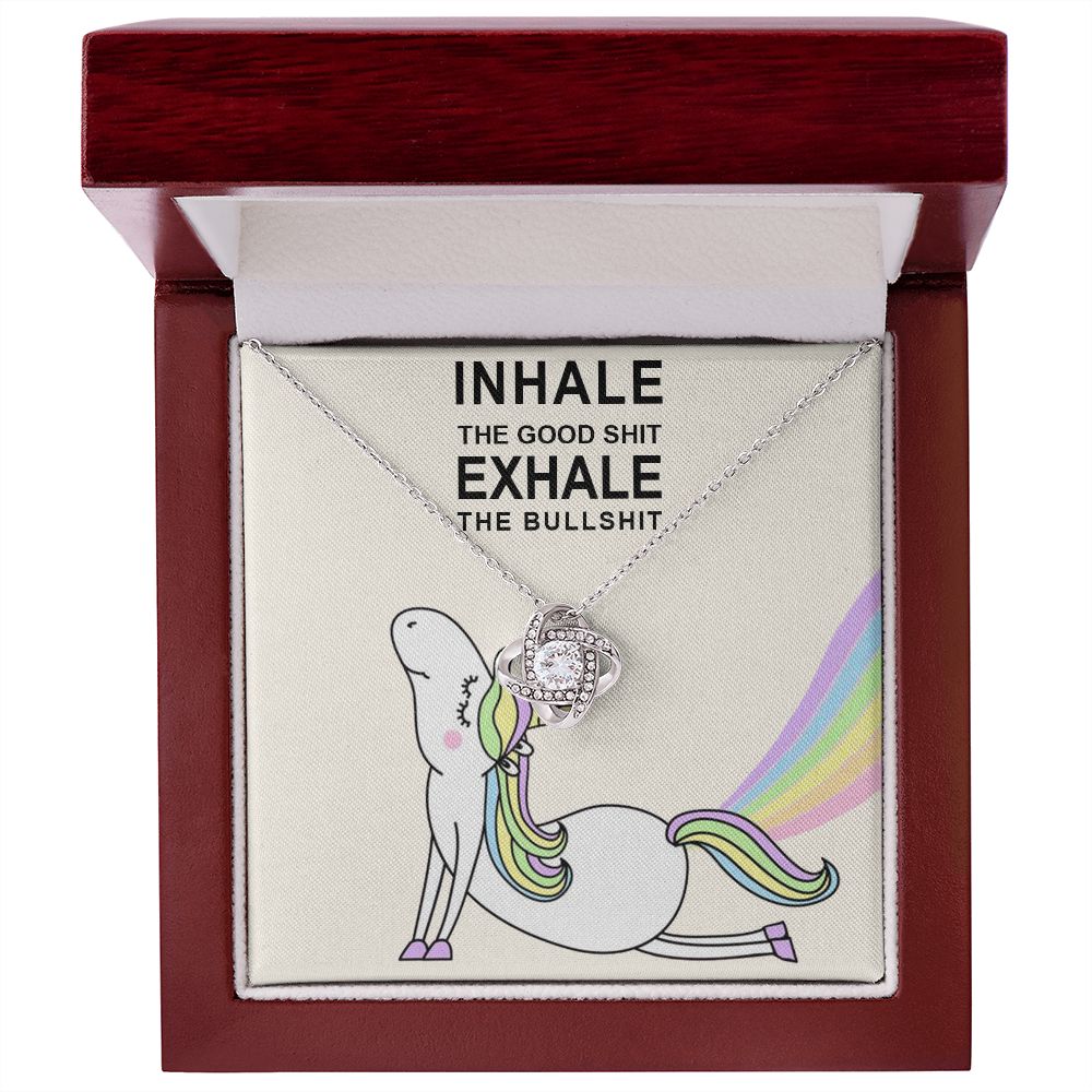INHALE THE GOOD SHIT EXHALE THE BULLSHIT, LOVE KNOT NECKLACE FOR FRIENDS AND FAMILY, SELF MOTIVATING NECKLACE, BIRTHDAY GIFT FOR HER