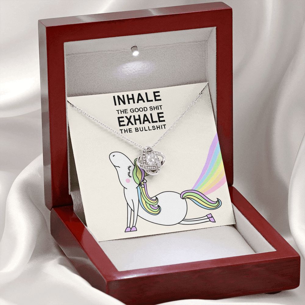 INHALE THE GOOD SHIT EXHALE THE BULLSHIT, LOVE KNOT NECKLACE FOR FRIENDS AND FAMILY, SELF MOTIVATING NECKLACE, BIRTHDAY GIFT FOR HER