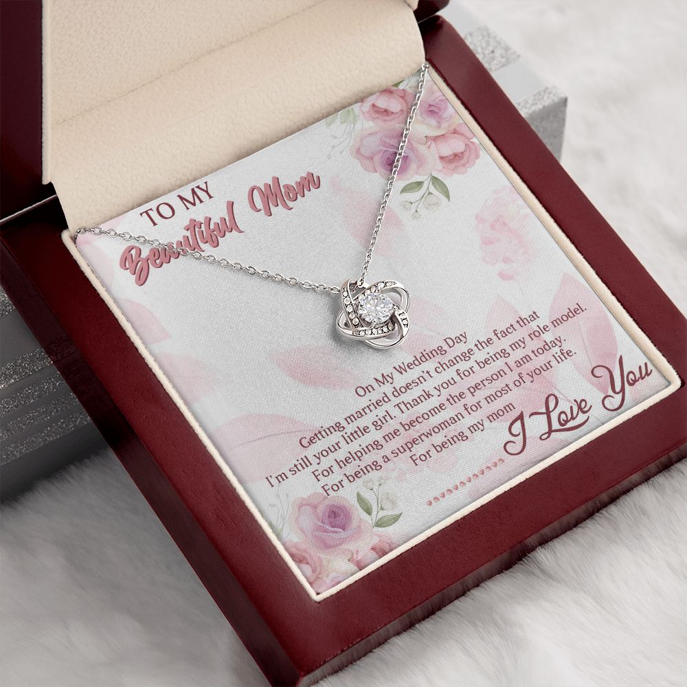 TO MY BEAUTIFUL MOM, LOVE KNOT NECKLACE FOR MOM, NECKLACE WITH MESSAGE CARD, BIRTHDAY, MOTHER'S DAY GIFT FOR HER
