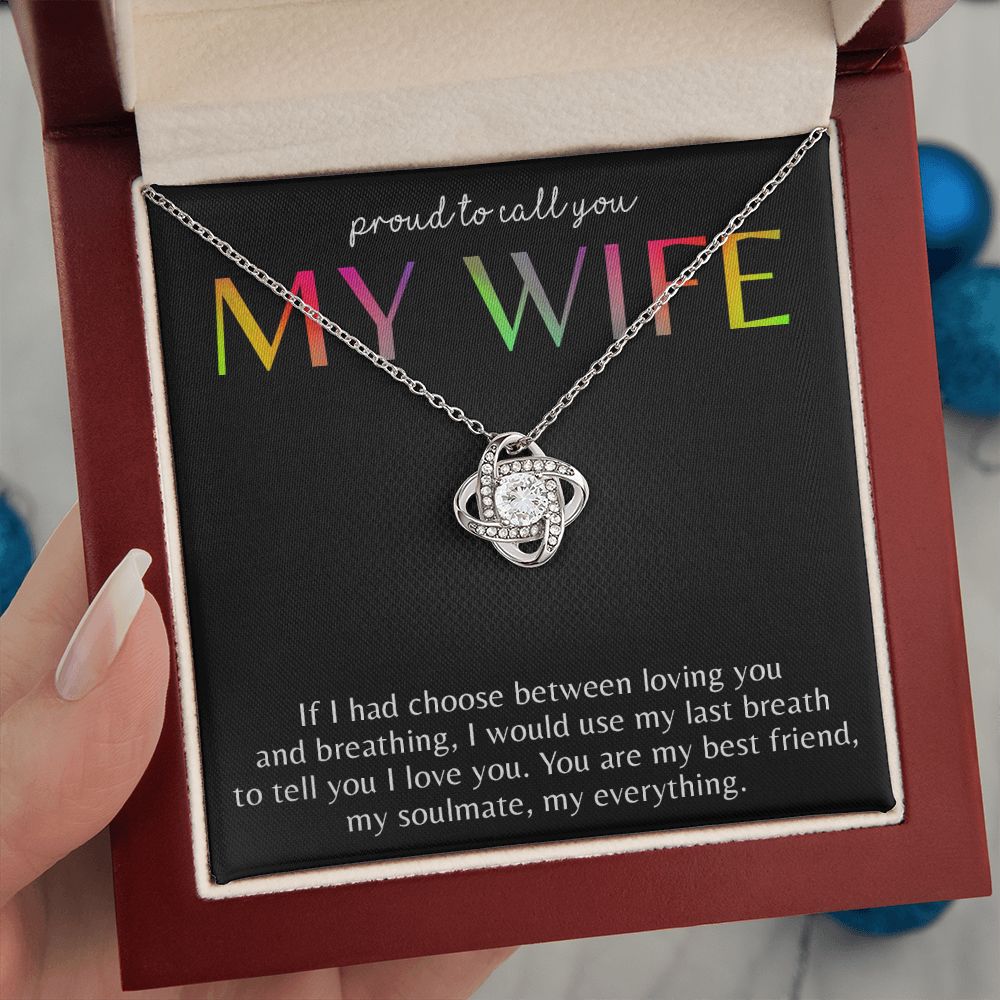 PROUD TO CALL YOU MY WIFE, LOVE KNOT NECKLACE FOR SOULMATE, FOR YOUR LGBTQ PARTNER, WITH MESSAGE CARD, PRIDE NECKLACE,