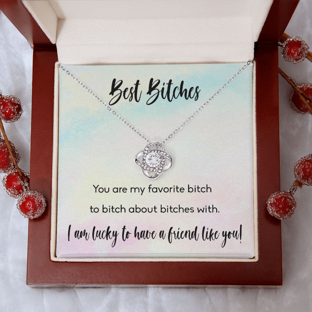 BEST BITCHES, LOVE KNOT NECKLACE FOR FRIENDS, FOREVER BEST FRIEND, BFF, BIRTHDAY/ FRIENDSHIP DAY GIFT FOR HER