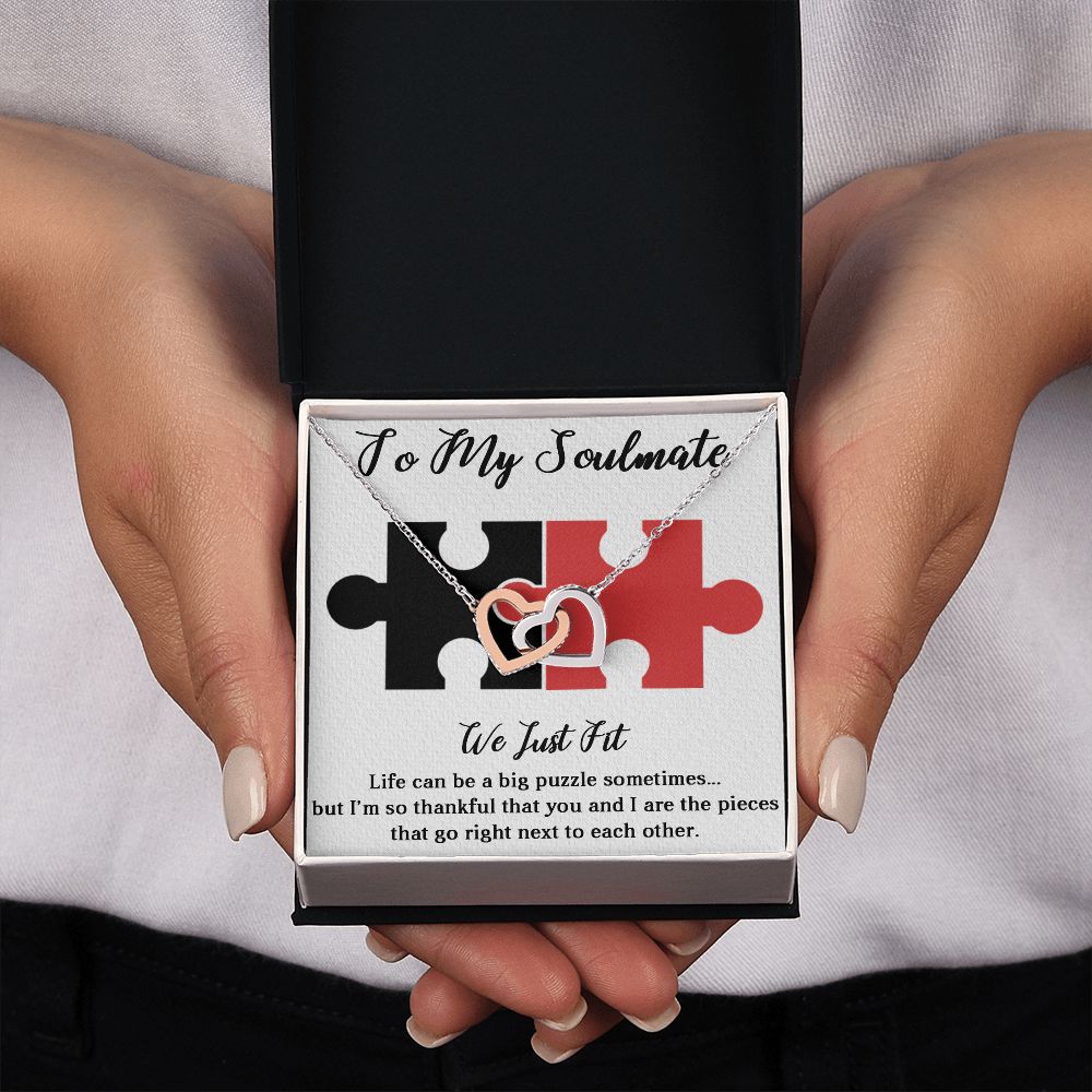TO MY SOULMATE WE JUST FIT, INTERLOCKING HEART NECKLACE, FOR COUPLES, BIRTHDAY GIFT FOR HER, NECKLACE WITH MESSAGE CARD