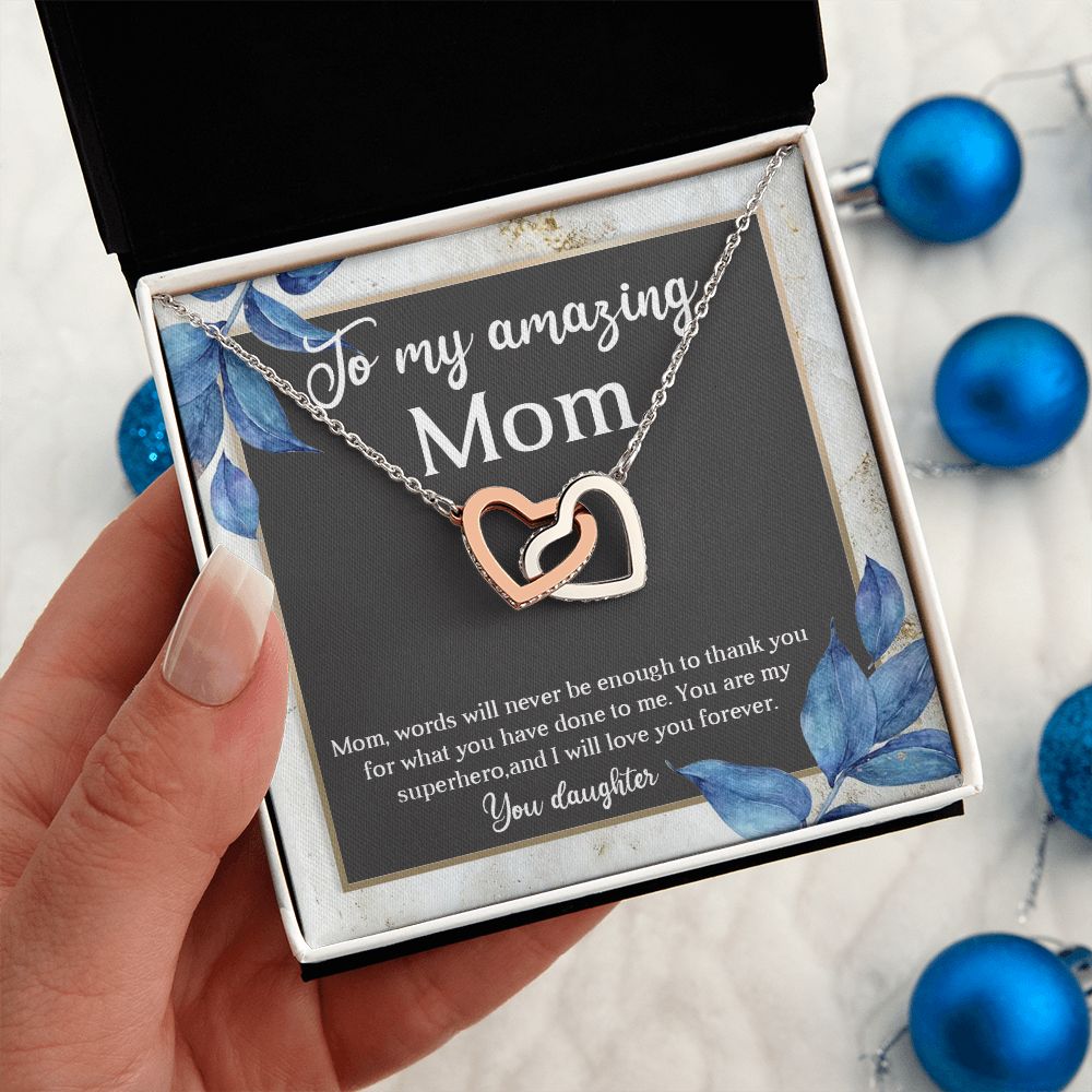 TO MY AMAZING MOM, INTERLOCKING HEART NECKLACE FOR MOM, NECKLACE WITH MESSAGE CARD, BIRTHDAY, MOTHER'S DAY GIFT FOR HER
