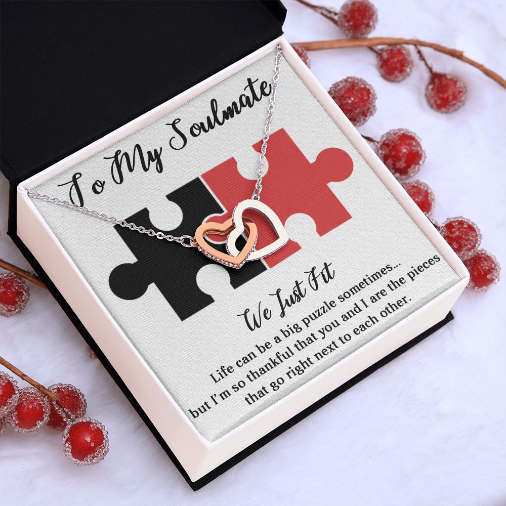 TO MY SOULMATE WE JUST FIT, INTERLOCKING HEART NECKLACE, FOR COUPLES, BIRTHDAY GIFT FOR HER, NECKLACE WITH MESSAGE CARD