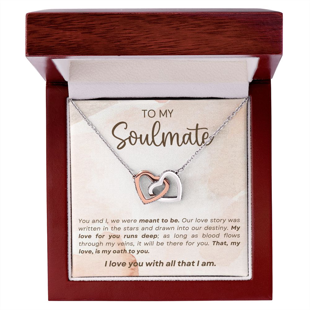 To My Soulmate I Love You With All That I Am, Interlocking Heart Necklace, Gift For Her, Birthday, Anniversary Gift For WIfe