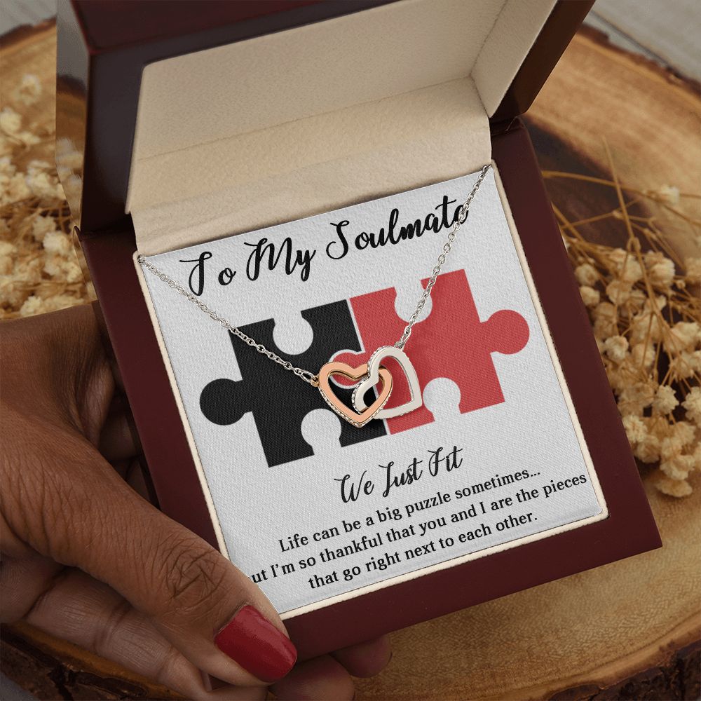 TO MY SOULMATE WE JUST FIT, INTERLOCKING HEART NECKLACE, FOR COUPLES, BIRTHDAY GIFT FOR HER, NECKLACE WITH MESSAGE CARD