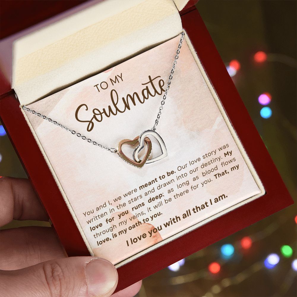 To My Soulmate I Love You With All That I Am, Interlocking Heart Necklace, Gift For Her, Birthday, Anniversary Gift For WIfe