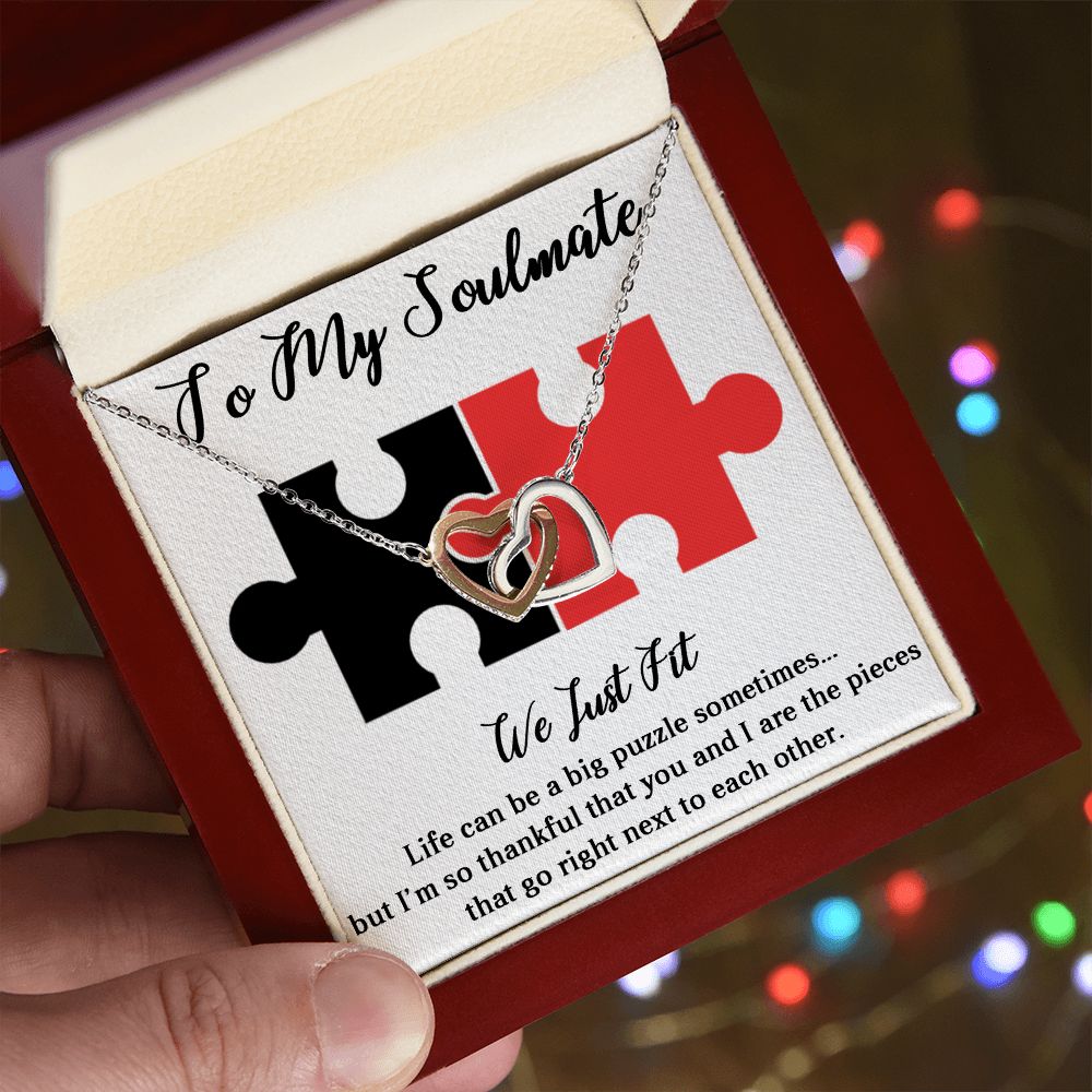 TO MY SOULMATE WE JUST FIT, INTERLOCKING HEART NECKLACE, FOR COUPLES, BIRTHDAY GIFT FOR HER, NECKLACE WITH MESSAGE CARD