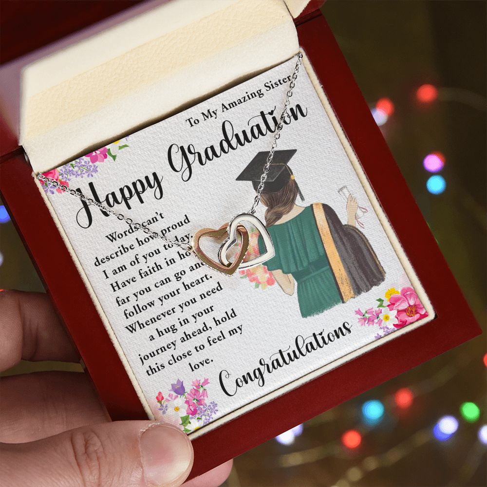 TO MY AMAZING SISTER, INTERLOCKING HEART NECKLACE FOR YOUR SISTER ON HER GRADUATION, CONGRATULATION GIFT FOR HER