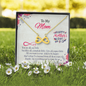 To My Mom, Infinity Hearts Necklace With You Want Is Your Child To Be Happy That's What I've Learned Message Card, Mother's Day Gift , Pendant For Her, Jewelry For Her