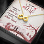 To My Wife I Promise You For My Whole Life I Will Love You With My Whole Heart Infinity Pendant, Couple Collection, Gift For Birthday, Anniversary, Valentine's Day, Jewelry For Her, Apparels