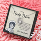 To My Nurse Mom, Forever Love Necklace, Birthday, Mother's Day, Christmas, Anniversary, Gift For Her From Daughter, Valentine's Day, Jewelry For Mom, Pendant For Mom From Daughter