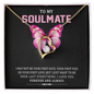 To My Soulmate, Forever Love Necklace With I Just Want To Be Your Last Everything I Love You Forever and Always Message Card, Birthday, Anniversary, Gift For Her, Jewelry For Her, Pendant For Her