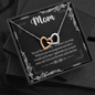 Mom, Interlocking Hearts Necklace With I Love You The Most You're The Best Message Card, Mother's Day Gift, Birthday, Anniversary, Pendant For Her, Jewelry For Her