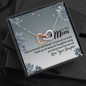 To My Mom, Interlocking Hearts Necklace With Thank You For Being The Loving And Caring Mom Message Card, Pendant For Her, Mother's Day Gift, Birthday, Anniversary, Gift For Her, Jewelry For Her
