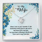 To My Wife You Have Been A Blessing In My Life Knot Necklace, Necklace For Her, Pendant with Message card, Gift For Valentine's Day, Birthday, Anniversary, Couple Gifts, Jewelry For Her