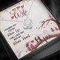 To My Wife I Will Love You With My Whole Heart Knot Silver Pendant, Gift For Anniversary, Valentine's Day, Christmas, Present For Wife With Message Card