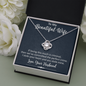 To My Beautiful Wife, Love Knot Necklace With I Stole Your Heart And You Stole Mine Message Card, Pendant For Her, Birthday, Anniversary, Gift For Her, Jewelry For Her
