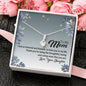 To My Mom, Thanks For Being The Most Loving And Caring Mom, Silver Pendant For Mom, Necklace With Message Card, Happy Mother's Day, Gift Ideas For Mother