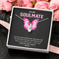 To My Soulmate, Alluring Beauty Necklace With I Just Want To Be Your Last Everything I Love You Forever and Always Message Card, Birthday, Anniversary, Gift For Her, Jewelry For Her, Pendant For Her