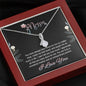 To My Mom, I Appreciate All That You Have Done For Me, Alluring Beauty Necklace Gift For Mother, Jewelry For Her, Necklace With Message Card, Pendant For Mother