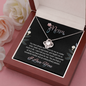 Mom, Love Knot Necklace With You Are Truly A Wonderful Mother and An Extraordinary Person Message Card, Mother's Day Gift, Birthday, Anniversary, Pendant For Her, Jewelry For Her