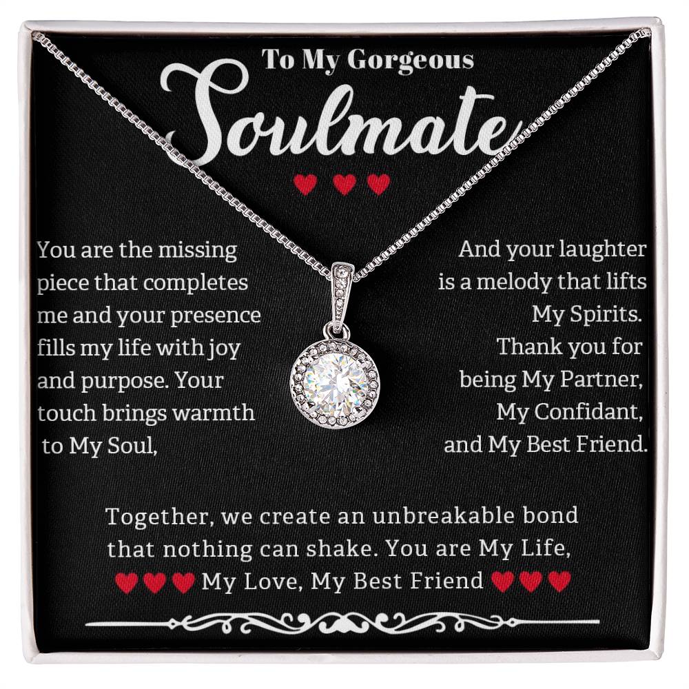 TO MY GORGEOUS SOULMATE, ETERNAL HOPE NECKLACE WITH MESSAGE CARD, GIFT FOR HER, BIRTHDAY AND ANNIVERSAY GIFT, UNIQUE GIFT FOR HER