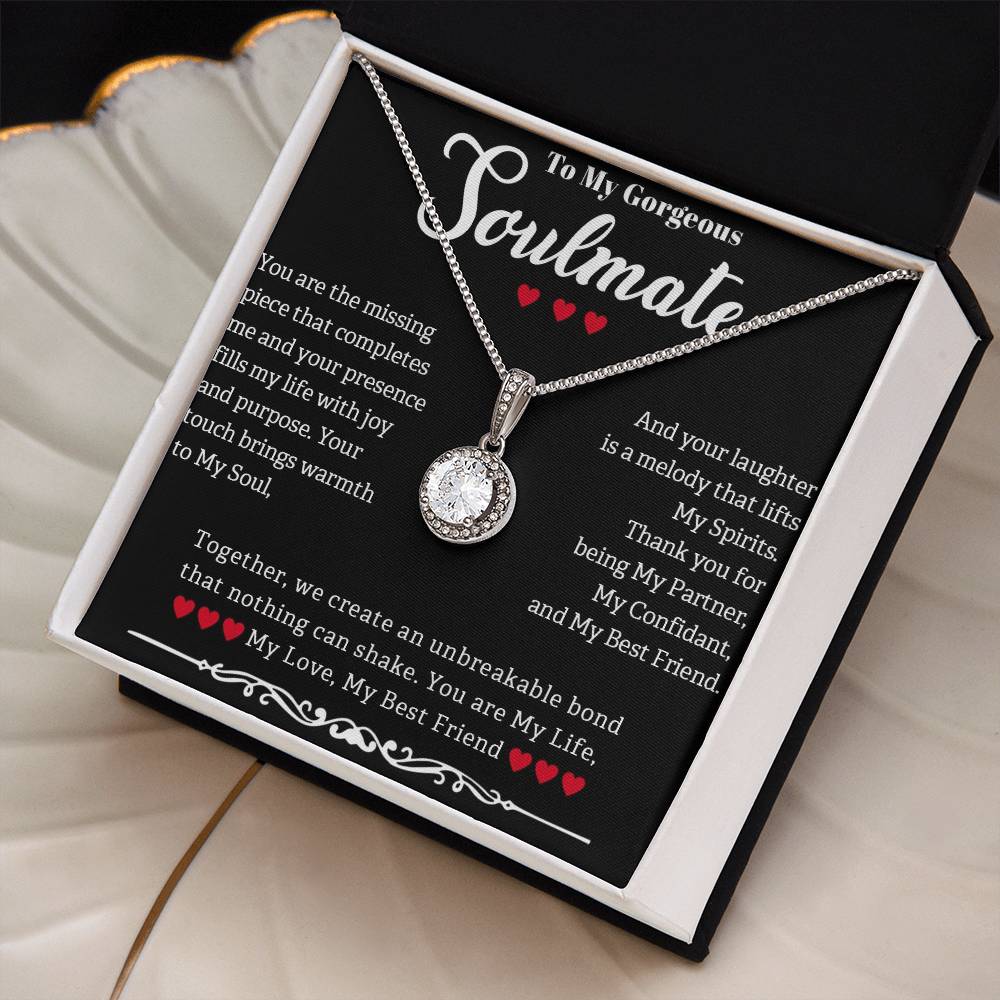 TO MY GORGEOUS SOULMATE, ETERNAL HOPE NECKLACE WITH MESSAGE CARD, GIFT FOR HER, BIRTHDAY AND ANNIVERSAY GIFT, UNIQUE GIFT FOR HER