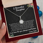 TO MY BEAUTIFUL DAUGHTER, ETERNAL HOPE NECKLACE WITH MESSAGE CARD,  GIFT FOR HER, UNQUE GIFT FOR DAUGHTER FROM DAD, ALWAYS AND FOREVER