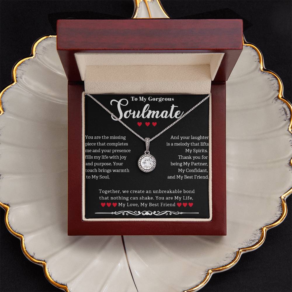 TO MY GORGEOUS SOULMATE, ETERNAL HOPE NECKLACE WITH MESSAGE CARD, GIFT FOR HER, BIRTHDAY AND ANNIVERSAY GIFT, UNIQUE GIFT FOR HER