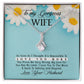 TO MY GORGEOUS WIFE, ALLURING BEAUTY NECKLACE WITH MESSAGE CARD, BIRTHDAY AND ANNIVERSAY GIFT FOR HER, NECKLACE FROM HUSBAND