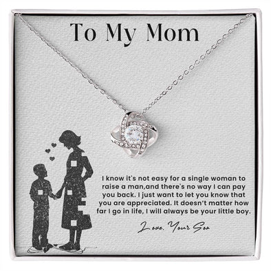 To My Mom, Knot Necklace for Single Mom From Son, Birthday/ Mothers Day Gift For Her, Gift For Single Mother