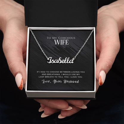 TO MY GORGEOUS WIFE, CUSTOM NAME NECKLACE, GIFT FOR HER, NECKLACE PENDANT WITH MESSAGE CARD, FOR WIFE FROM HUSBAND