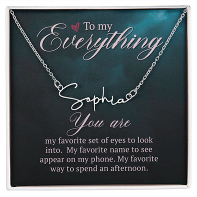 TO MY EVERYTHING, SIGNATURE NAME NECKLACE, GIFT FOR HER, NECKLACE PENDANT WITH MESSAGE CARD, FOR WIFE FROM HUSBAND