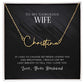 TO MY GORGEOUS WIFE, SIGNATURE NAME NECKLACE, GIFT FOR HER, NECKLACE PENDANT WITH MESSAGE CARD, FOR WIFE FROM HUSBAND