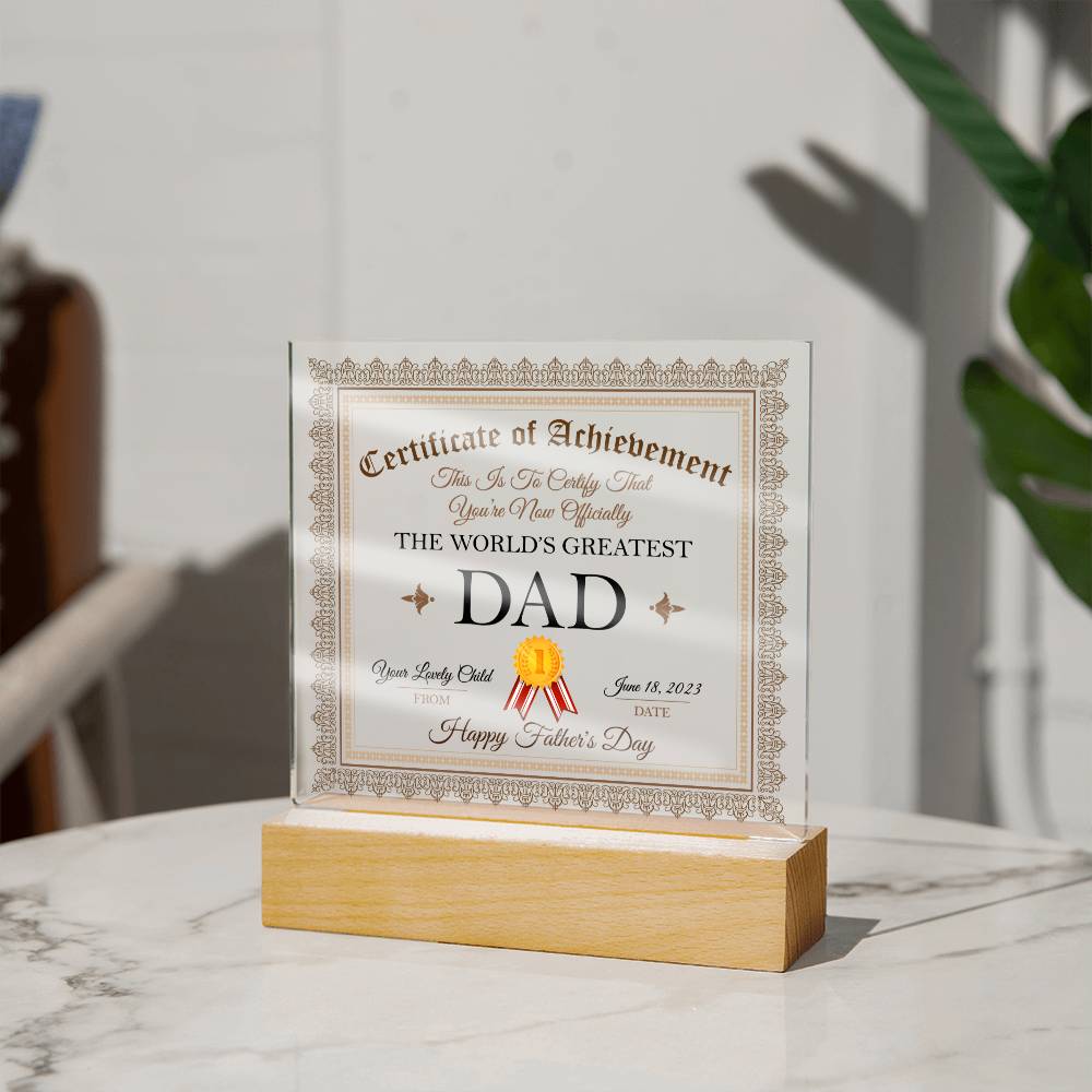 THE WORLD'S GREATEST DAD, ACRYLIC PLAQUE WITH WOODEN LED BASE, FATHERS DAY GIFT, CUSTOM GIFT, PERSONALIZED GIFT FOR DAD